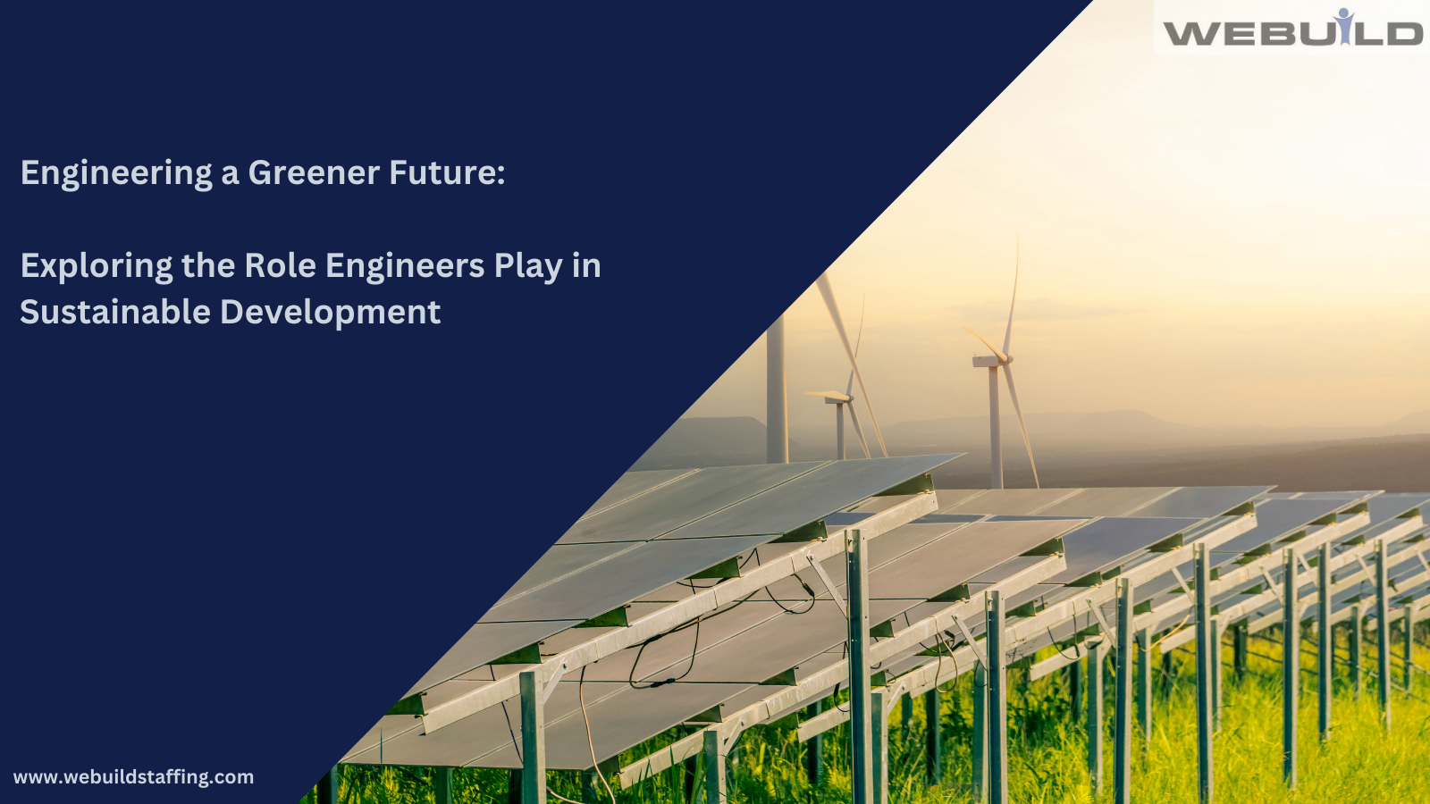 Engineering a Greener Future: Exploring the Role Engineers Play in Sustainable Development