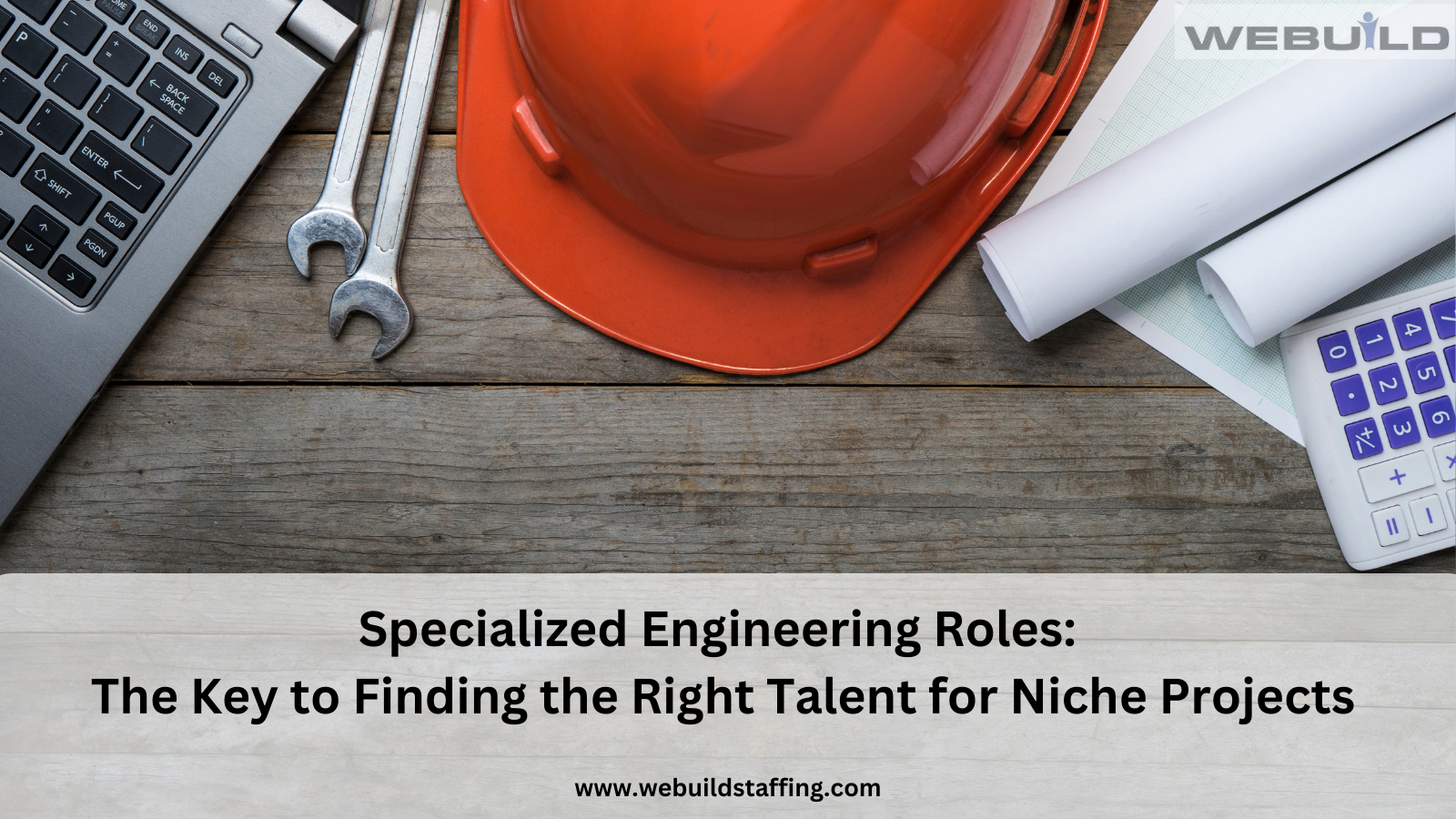 Specialized Engineering Roles The Key to Finding the Right Talent for Niche Projects Specialized Engineering Roles: The Key to Finding the Right Talent for Niche Projects