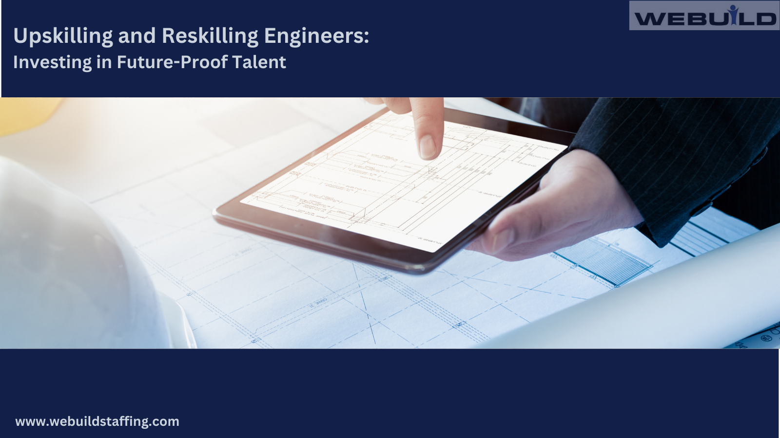Upskilling and Reskilling Engineers Investing in Future-Proof Talent Upskilling and Reskilling Engineers: Investing in Future-Proof Talent